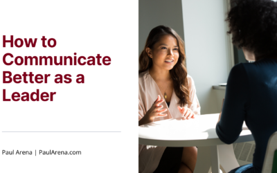 How to Communicate Better as a Leader